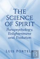 The Science Of Spirit
