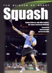 The Science Of Sport: Squash