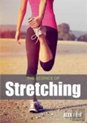 The Science Of Stretching
