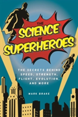 Bertrand.pt - The Science Of Superheroes