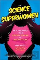 The Science Of Superwomen