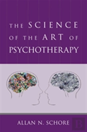 The Science Of The Art Of Psychotherapy