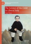 The Science Of The Child In Liberal Italy
