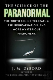 The Science Of The Paranormal