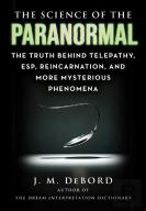 The Science Of The Paranormal
