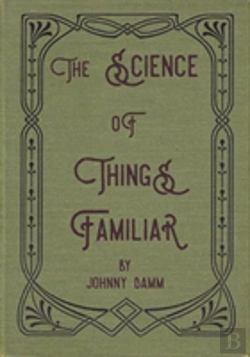 Bertrand.pt - The Science Of Things Familiar