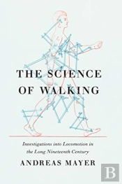 The Science Of Walking