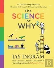 The Science Of Why 2