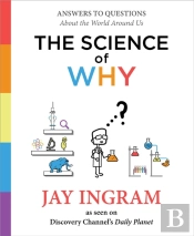 The Science Of Why