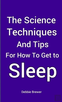Bertrand.pt - The Science, Techniques And Tips For How To Get To Sleep