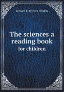 The Sciences A Reading Book For Children