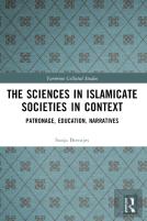 The Sciences In Islamicate Societies In Context