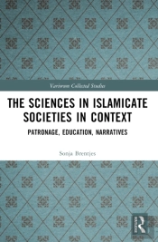 The Sciences In Islamicate Societies In Context