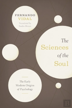 Bertrand.pt - The Sciences Of The Soul Â€“ The Early Modern Origins Of Psychology