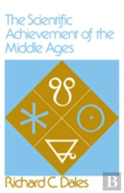 The Scientific Achievement Of The Middle Ages