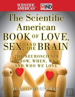 Bertrand.pt - The Scientific American Book Of Love, Sex And The Brain