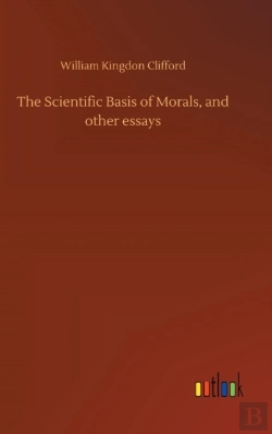 Bertrand.pt - The Scientific Basis Of Morals, And Other Essays