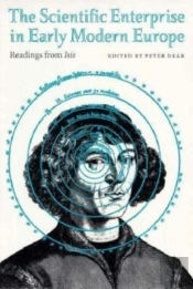 The Scientific Enterprise In Early Modern Europe