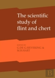 The Scientific Study Of Flint And Chert