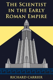 The Scientist In The Early Roman Empire