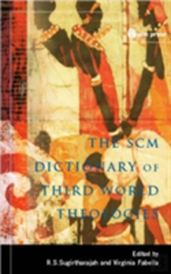Bertrand.pt - The Scm Dictionary Of Third World Theologies