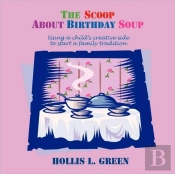 The Scoop About Birthday Soup