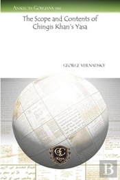 The Scope And Contents Of Chingis Khan'S Yasa