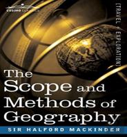 The Scope And Methods Of Geography