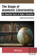 The Scope Of Academic Librarianship
