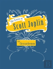 The Scores Of Scott Joplin - The Chrysanthemum - Sheet Music For Piano