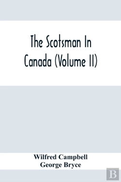 Bertrand.pt - The Scotsman In Canada (Volume Ii)