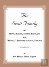 The Scott Family Of Dipple Parish, Moray