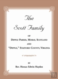 Bertrand.pt - The Scott Family Of Dipple Parish, Moray
