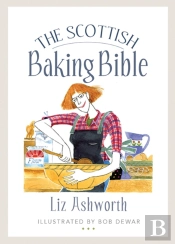 The Scottish Baking Bible