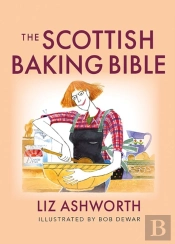 The Scottish Baking Bible