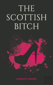 The Scottish Bitch