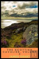 The Scottish Cavalier, Volume 3