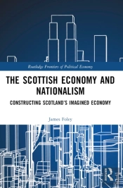 The Scottish Economy And Nationalism