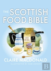 The Scottish Food Bible