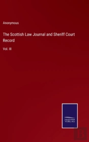 The Scottish Law Journal And Sheriff Court Record