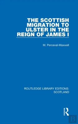 Bertrand.pt - The Scottish Migration To Ulster In The Reign Of James I