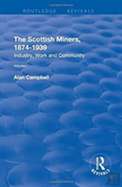 Bertrand.pt - The Scottish Miners, 1874â€“1939