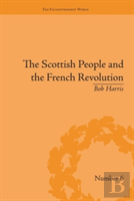 The Scottish People And The French Revolution