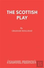 The Scottish Play