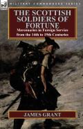 The Scottish Soldiers Of Fortune