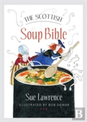 The Scottish Soup Bible