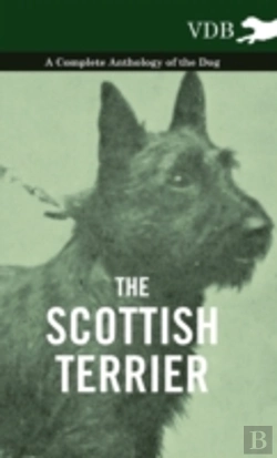 Bertrand.pt - The Scottish Terrier - A Complete Anthology Of The Dog
