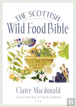 Bertrand.pt - The Scottish Wild Food Bible