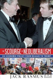 The Scourge Of Neoliberalism