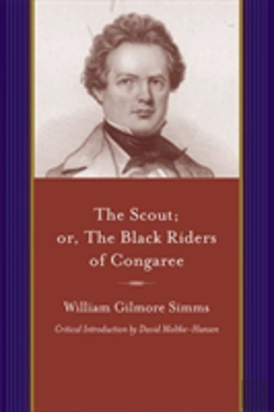 Bertrand.pt - The Scout; Or, The Black Riders Of Congaree